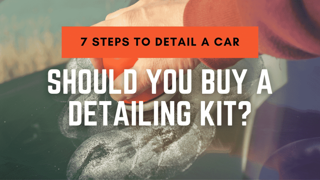 Banner for steps to detailing a car