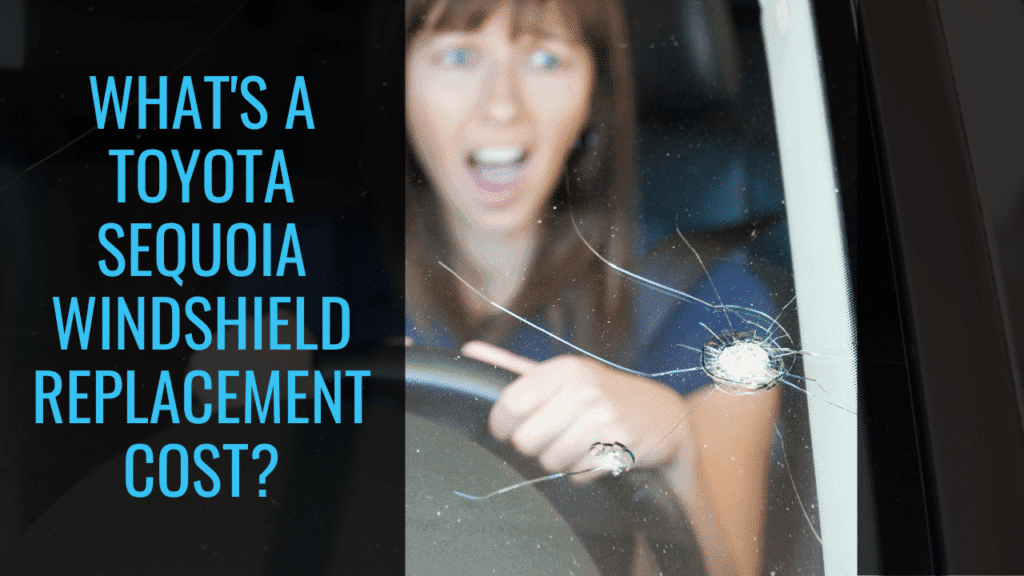 Toyota Sequoia Windshield Replacement Cost banner
