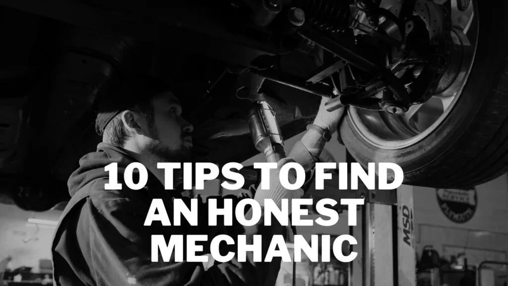 Find an honest mechanic