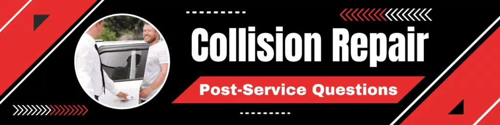 Collision repair post-service questions banner