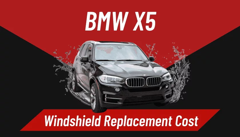 BMW X5 Windshield Cost Banner