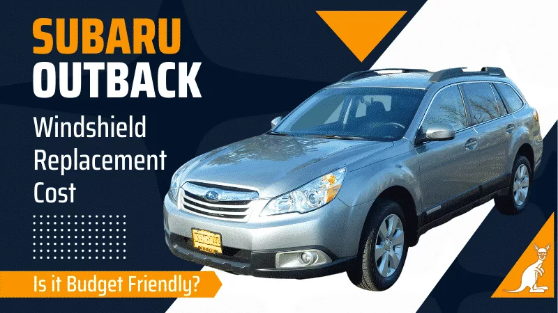 Subaru Outback Windshield Replacement Cost banner