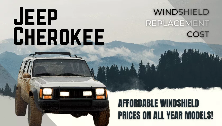 Banner for Jeep Cherokee windshield replacement cost page