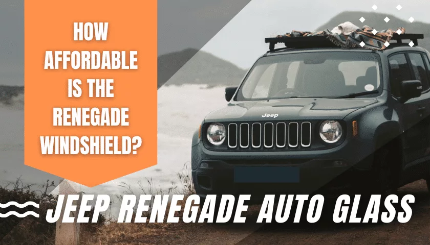 Jeep Renegade windshield replacement cost banner