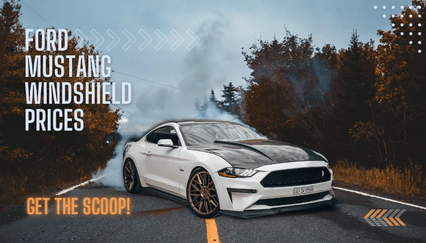 Ford Mustang windshield prices banner