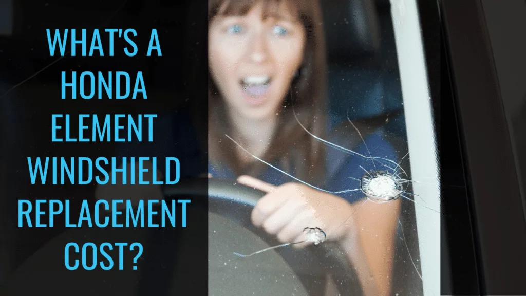 Honda Element Windshield Replacement Cost Banner