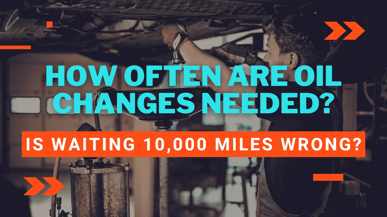 How Often Oil Change Synthetic? Is Waiting 10,000 Miles Wrong?